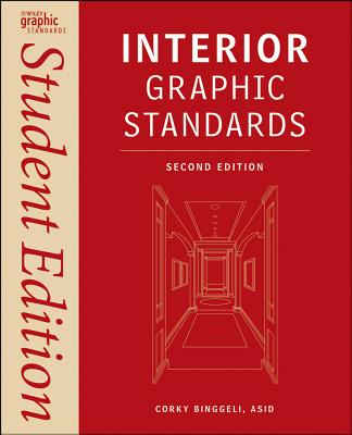 Interior Graphic Standards: Student Edition - Binggeli, Corky