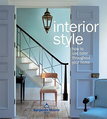 Interior Style: How to Use Color Throughout Your Home - Riva, Lesley