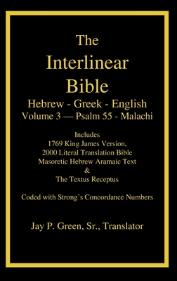 Interlinear Hebrew Greek English Bible-PR-FL/OE/KJ Volume 4 Psalm 55-Malachi - Green, Jay Patrick, Sr.
