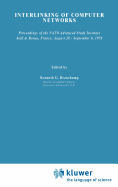 Interlinking of Computer Networks: Proceedings of the NATO Advanced Study Institute Held at Bonas, France, August 28 - September 8, 1978