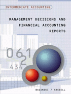 Intermediate Accounting: Management Decisions and Financial Accounting Reports