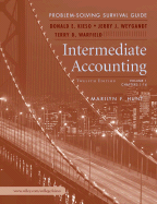 Intermediate Accounting, Problem Solving Survival Guide Vol. I (Ch1-14) T/A Intermediate - Kieso, Donald E, Ph.D., CPA, and Weygandt, Jerry J, Ph.D., CPA, and Warfield, Terry D