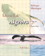 Intermediate Algebra: Concepts and Applications - Bittinger, Marvin L, and Ellenbogen, David J