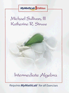 Intermediate Algebra: Mymathlab Edition