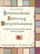 Intermediate Listening Comprehension: Understanding and Recalling Spoken English