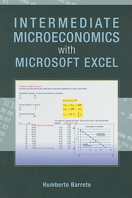 Intermediate Microeconomics with Microsoft Excel - Barreto, Humberto