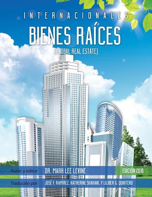 Internacionales Bienes Raices: Global Real Estate - Levine, Mark Lee