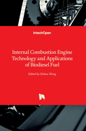 Internal Combustion Engine Technology and Applications of Biodiesel Fuel