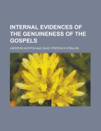 Internal Evidences of the Genuineness of the Gospels