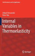 Internal Variables in Thermoelasticity