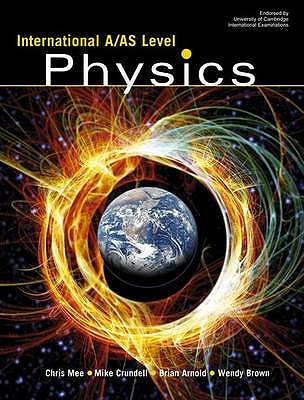 International A/AS Level Physics - Crundell, Mike