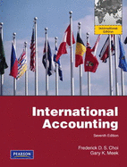 International Accounting: International Edition - Choi, Frederick D., and Meek, Gary K.