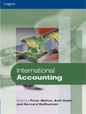 International Accounting - Walton, Peter (Editor), and Haller, Axel (Editor), and Raffournier, Bernard (Editor)