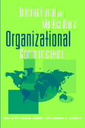 International and Multicultural Organizational Communication - Cheney, George