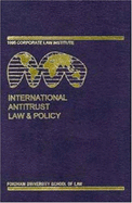 International Antitrust Law and Policy - 1995: Fordham Corporate Law Institute Series - Hawk, Barry (Editor)