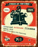 International Arthouse Cinema Almanac 2015: Chicago Blow-Up Arthouse Film Festival