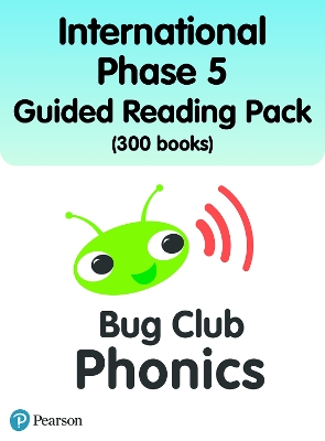 International Bug Club Phonics Phase 5 Guided Reading Pack (300 books) - Loader, Sarah, and Atkins, Jill, and Heapy, Teresa