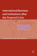 International Business and Institutions after the Financial Crisis