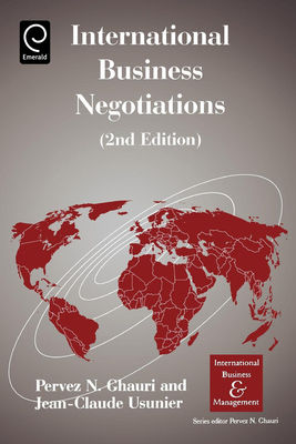 International Business Negotiations - Ghauri, Pervez N (Editor), and Usunier, Jean-Claude (Editor)