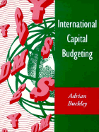 International Capital Budgeting - Budkley, Adrian, and Buckley, Adrian