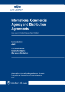 International Commercial Agency and Distribution Agreements: Case Law and Contract Clauses