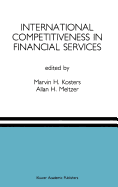 International Competitiveness in Financial Services: A Special Issue of the Journal of Financial Services Research