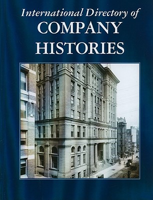 International Directory of Company Histories - Pederson, Jay P (Editor)