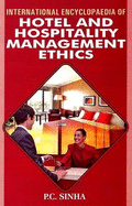 International Encyclopedia of Hotel and Hospitality Management Ethics