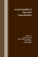 International Encyclopedia of Men and Masculinities