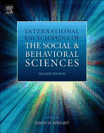 International Encyclopedia of the Social & Behavioral Sciences - Wright, James D. (Editor-in-chief)