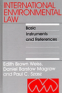 International Environmental Law: Basic Instruments and References: Volume 1