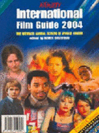 International Film Guide: The Ultimate Annual Review of World Cinema - Rosenthal, Daniel (Editor)