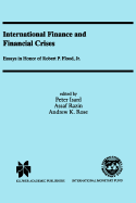 International Finance and Financial Crises: Essays in Honor of Robert P. Flood JR