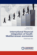 International Financial Integration of South-Mediterranean Economies