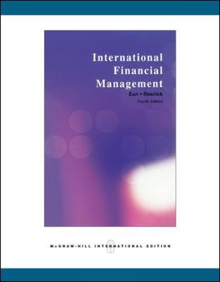 International Financial Management - Eun, Cheol, and Resnick, Bruce