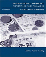 International Financial Reporting and Analysis - Haskins, Mark, and Ferris, and Selling