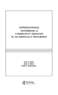 International Handbook of Community Services for the Mentally Retarded