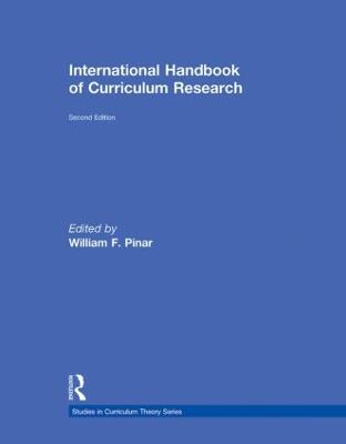 International Handbook of Curriculum Research - Pinar, William F, Dr. (Editor)