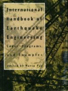 International Handbook of Earthquake Engineering: Codes, Programs, and Examples