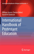 International Handbook of Protestant Education