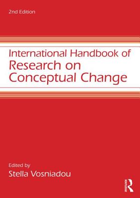 International Handbook of Research on Conceptual Change - Vosniadou, Stella (Editor)