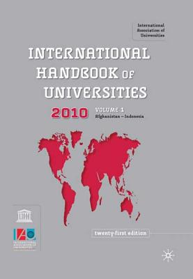 International Handbook of Universities Twenty-First Edition - International Association Of Universities (Editor)