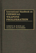 International Handbook on Chemical Weapons Proliferation