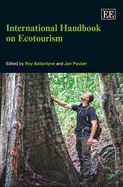 International Handbook on Ecotourism - Ballantyne, Roy (Editor), and Packer, Jan (Editor)