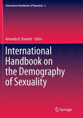 International Handbook on the Demography of Sexuality - Baumle, Amanda K (Editor)