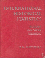 International Historical Statistics: Europe, 1754-2000 - Mitchell, Brian