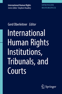 International Human Rights Institutions, Tribunals, and Courts