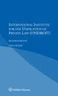 International Institute for the Unification of Private Law (UNIDROIT)