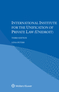 International Institute for the Unification of Private Law (UNIDROIT)