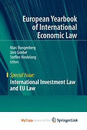 International Investment Law and Eu Law